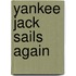 Yankee Jack Sails Again