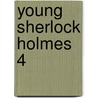 Young Sherlock Holmes 4 door Andrew Lane