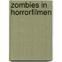 Zombies In Horrorfilmen