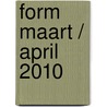 form Maart / April 2010 by Gerrit Terstiege