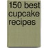 150 Best Cupcake Recipes