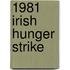 1981 Irish Hunger Strike