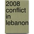 2008 Conflict In Lebanon