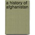 A History Of Afghanistan