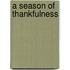 A Season Of Thankfulness