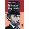 Abraham And Mary Lincoln door Kenneth Winkle