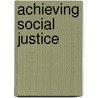 Achieving Social Justice by Larissa Behrendt
