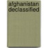 Afghanistan Declassified