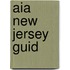 Aia New Jersey Guid