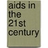 Aids In The 21St Century
