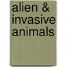 Alien & Invasive Animals by Mike Picker