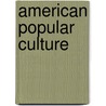 American Popular Culture door Frank W. Hoffman