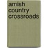 Amish Country Crossroads