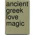 Ancient Greek Love Magic