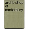 Archbishop of Canterbury door Frederic P. Miller