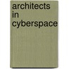 Architects in Cyberspace by Academy