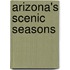 Arizona's Scenic Seasons