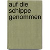 Auf Die Schippe Genommen door Günther Dohmen