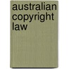Australian Copyright Law door Frederic P. Miller