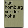 Bad Homburg Vor Der Hohe by Quelle Wikipedia