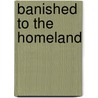 Banished To The Homeland door Luis Barrios