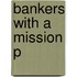 Bankers With A Mission P