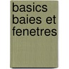 Basics Baies Et Fenetres by Roland Krippner