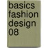 Basics Fashion Design 08