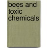 Bees and Toxic Chemicals door John McBrewster
