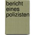 Bericht eines Polizisten