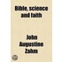 Bible, Science And Faith