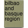 Bilbao And Basque Region by Andy Symington