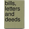 Bills, Letters and Deeds by Geoffrey Khan
