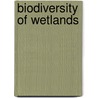Biodiversity of Wetlands by Greg Pyers