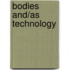 Bodies and/as Technology door Sonja Georgi