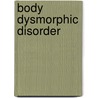Body Dysmorphic Disorder door Nienke Vulink