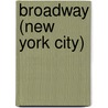 Broadway (New York City) door Frederic P. Miller