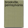 Brookville, Pennsylvania door Carole A. Briggs
