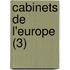 Cabinets De L'Europe (3)