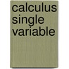 Calculus Single Variable door Stephen Davis