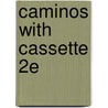 Caminos With Cassette 2e door Susan M. Mraz