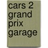 Cars 2 Grand Prix Garage