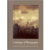 Catalogue Of Photography by Cleveland Museum of Art