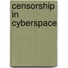 Censorship in Cyberspace door Yulia Timofeeva