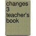 Changes 3 Teacher's Book