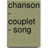 Chanson - Couplet - Song door Wolfgang Ruttkowski