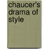 Chaucer's Drama Of Style