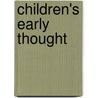 Children's Early Thought door Susan Sugarman