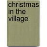 Christmas In The Village by Sarah Morgan