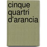 Cinque Quartri D'Arancia door Joanna Harris